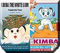 1991. - "Kimba the white lion - Symphonic poem", Japan; "Kimba il leone bianco", Italija